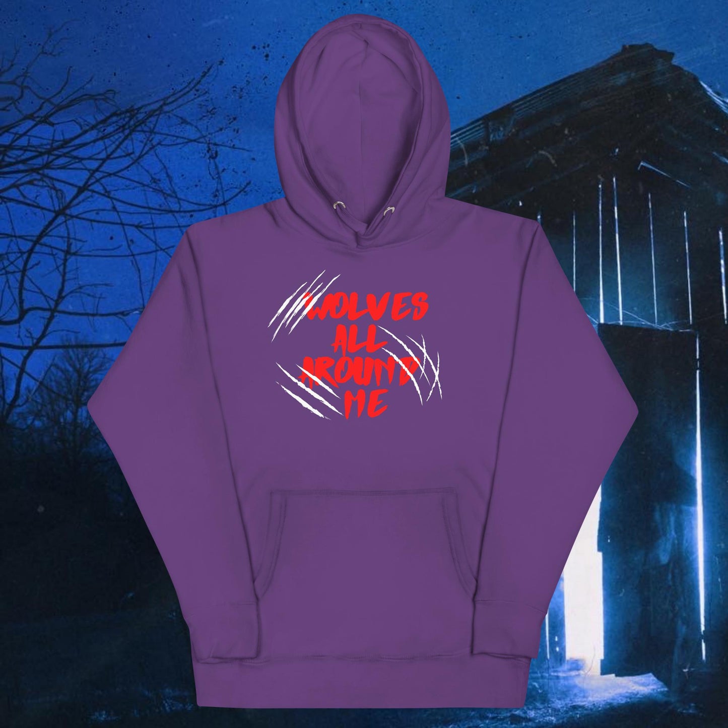 Wolves All Around Me Unisex Hoodie