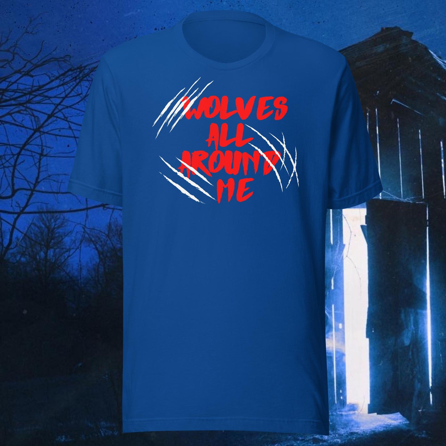 "Wolves All Around Me" Unisex t-shirt